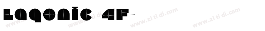 Laqonic 4F字体转换
